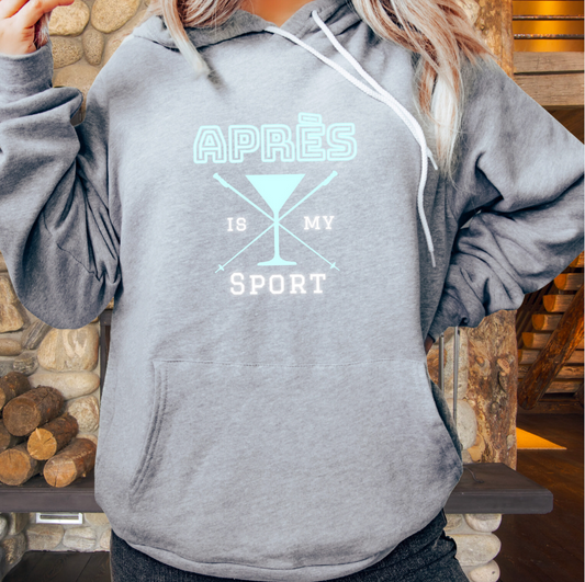 Après is My Sport - Cozy Fleece Hoodie